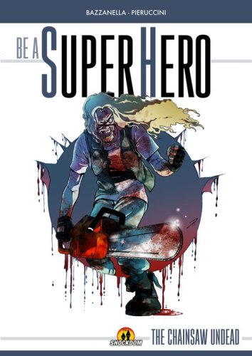 Be a superhero