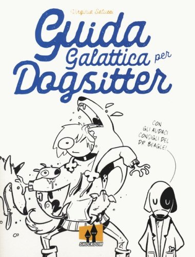 Guida galattica per dogsitter
