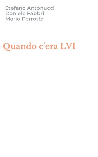 Quando c'era LVI