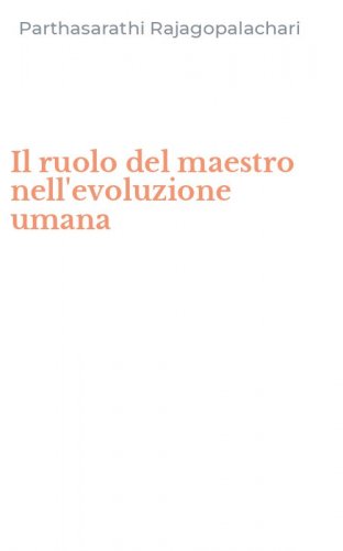 Il ruolo del maestro nell'evoluzione umana
