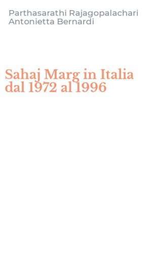 Sahaj Marg in Italia dal 1972 al 1996