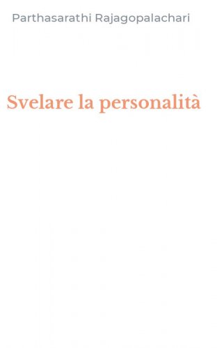Svelare la personalit&agrave;