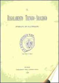 Il regolamento tecnico-araldico. Specimen