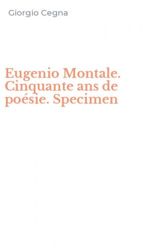 Eugenio Montale. Cinquante ans de po&eacute;sie. Specimen