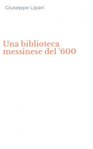 Una biblioteca messinese del '600