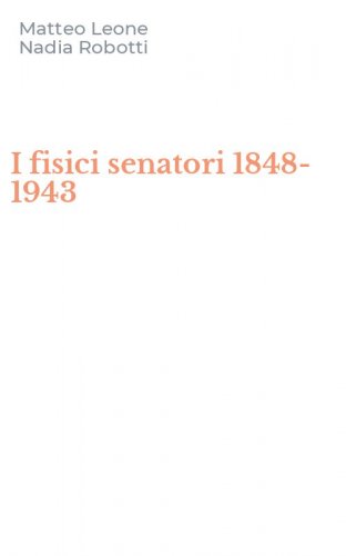 I fisici senatori 1848-1943
