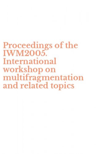 Proceedings of the IWM2005. International workshop on multifragmentation and related topics