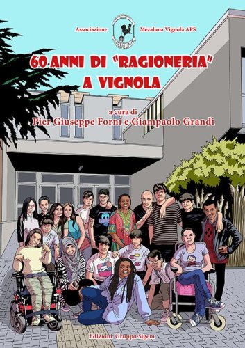 60 anni di &laquo;ragioneria&raquo; a Vignola