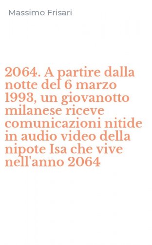 2064. A partire dalla notte del 6 marzo 1993, un giovanotto milanese riceve comunicazioni nitide in audio video della nipote Isa che vive nell'anno 2064