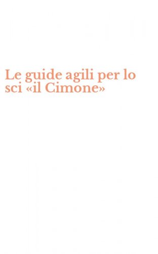 Le guide agili per lo sci &laquo;il Cimone&raquo;