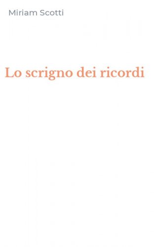 Lo scrigno dei ricordi