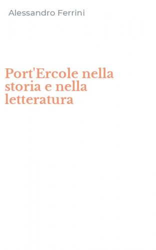 Port'Ercole nella storia e nella letteratura