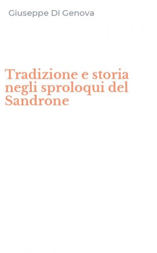 Tradizione e storia negli sproloqui del Sandrone
