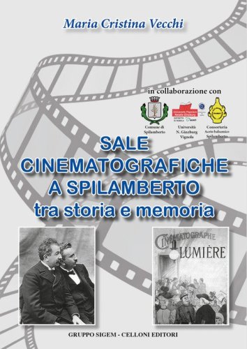 Sale cinematografiche a Spilamberto. Tra storia e memoria