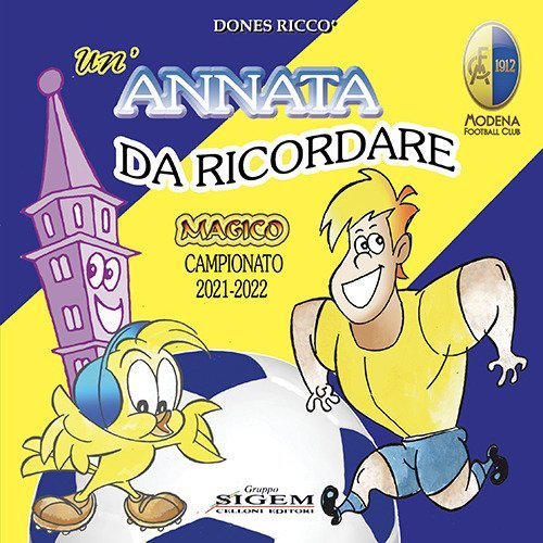 Un'annata da ricordare. Magico campionato 2021-2022