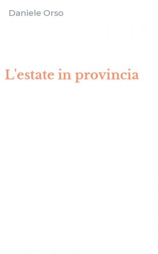 L'estate in provincia