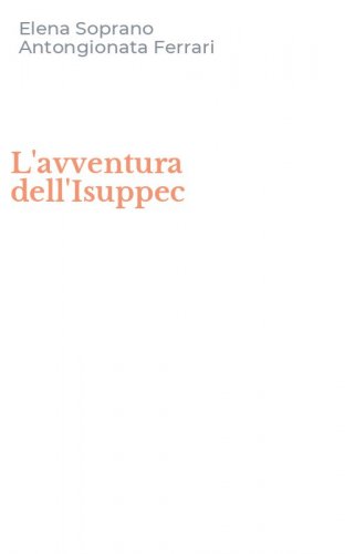 L'avventura dell'Isuppec