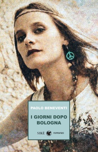 I giorni dopo Bologna