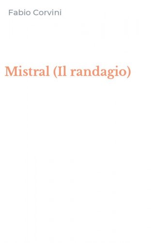 Mistral (Il randagio)