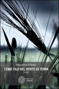 Come filo nel vento di terra