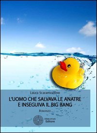 L'uomo che salvava le anatre e inseguiva il big bang