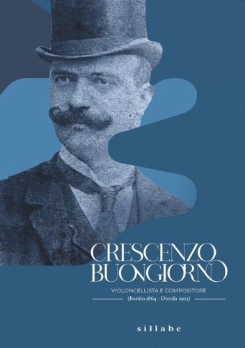 Crescenzo Buongiorno. Violoncellista e compositore