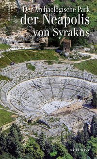Der Arch&auml;ologische Park der Neapolis von Syrakus