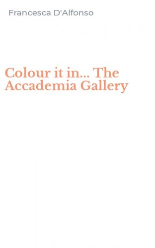Colour it in... The Accademia Gallery