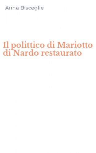 Il polittico di Mariotto di Nardo restaurato