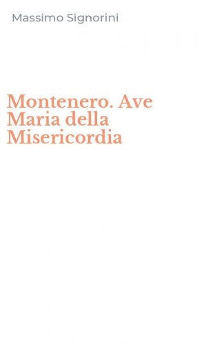 Montenero. Ave Maria della Misericordia