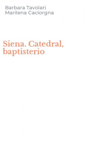 Siena. Catedral, baptisterio