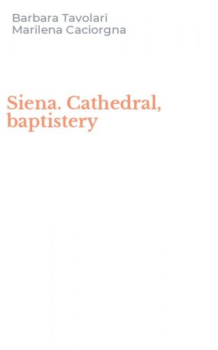 Siena. Cathedral, baptistery