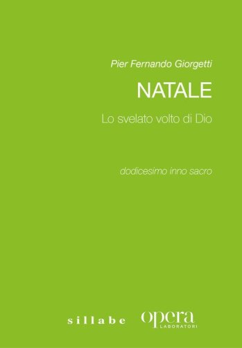 Natale. Lo svelato volto di Dio