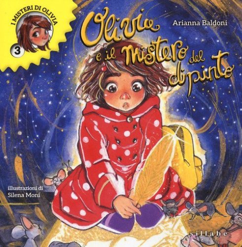 Olivia e il mistero del dipinto. Olivia e i suoi misteri