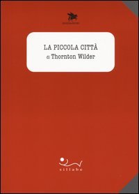 La piccola citt&agrave;