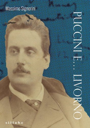 Puccini e... Livorno