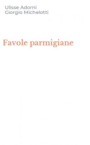 Favole parmigiane