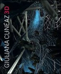 Giuliana Cun&eacute;az. 3D