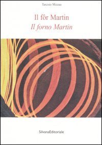 Il f&ocirc;r Martin-Il forno Martin