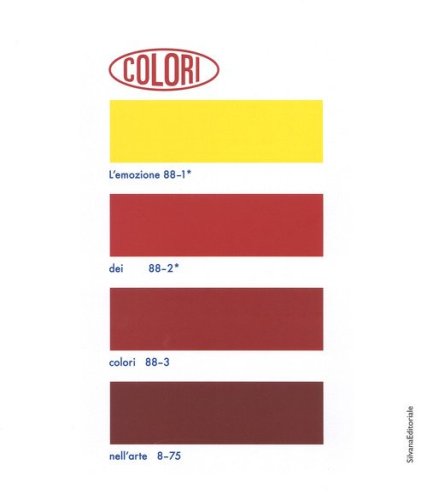 L'emozioni dei colori nell'arte. Catalogo della mostra (Rivoli, 14 marzo-23 luglio 2017)