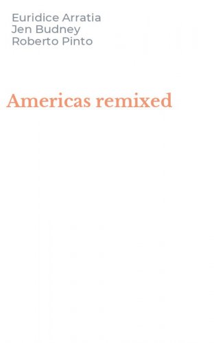 Americas remixed