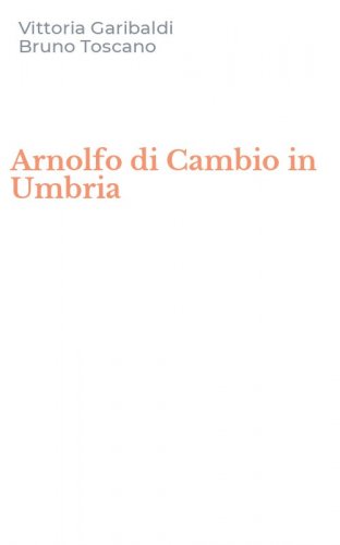 Arnolfo di Cambio in Umbria