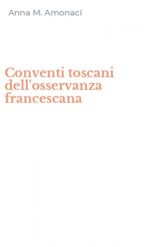 Conventi toscani dell'osservanza francescana