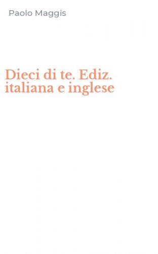 Dieci di te. Ediz. italiana e inglese