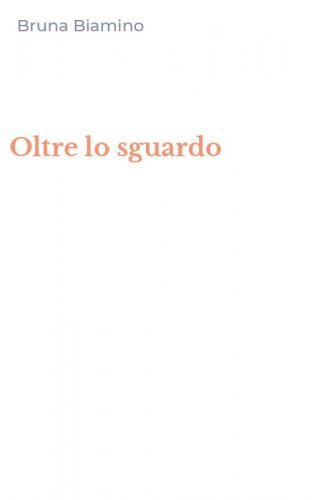 Oltre lo sguardo