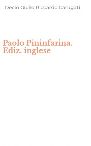Paolo Pininfarina. Ediz. inglese