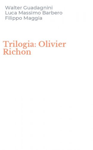 Trilogia: Olivier Richon