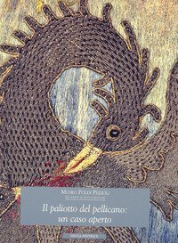 Il paliotto del pellicano: un caso aperto