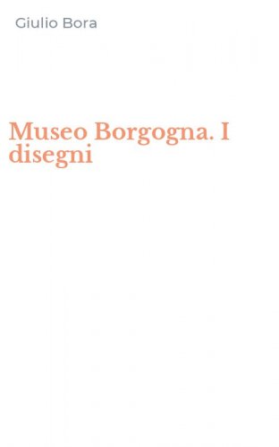 Museo Borgogna. I disegni