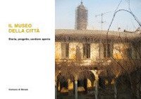 Il museo della citt&agrave;